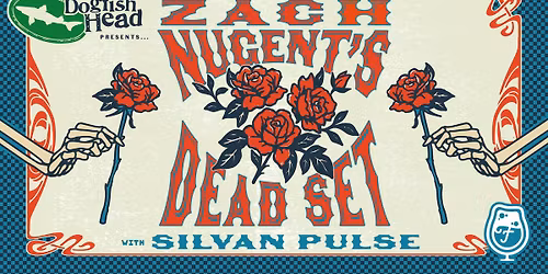 Zach Nugent's Dead Set w\/ Silvan Pulse