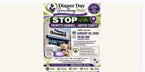 Diaper Day GiveAway Tour STOP at the Palmetto Goodwill- Sumter County!