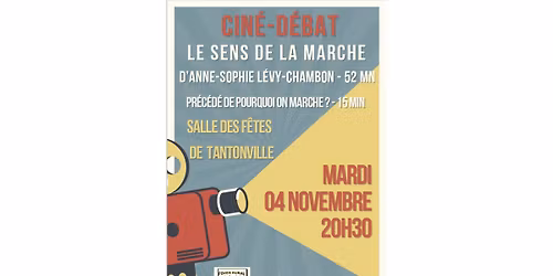 Cin\u00e9-d\u00e9bat "Le sens de la marche" - Mardi 4 novembre - 20h30