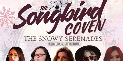 Songbird Coven Songwriter Round \ud83c\udfb6 The Snowy Serenades \u2744\ufe0f\u2603\ufe0f - January 11th 2026 - Ottawa, ON 