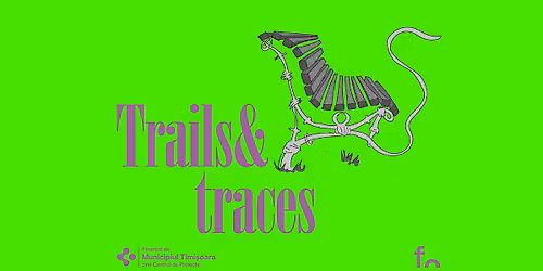 Vernisaj Trails&Traces