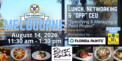 CAM U MELBOURNE Free Lunch, Networking, and 1 OPP CEU at River Rocks