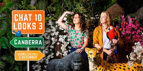 Chat 10 Looks 3 Live in Canberra