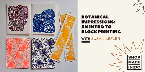 Botanical Impressions: An Intro to Block Printing w\/Susan Lefler