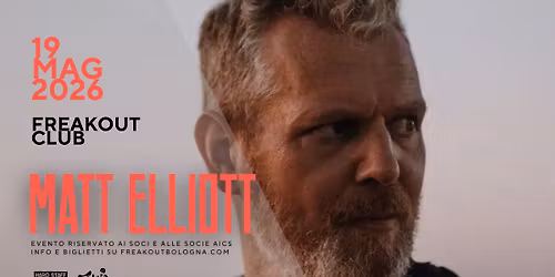 Matt Elliott | Freakout Club