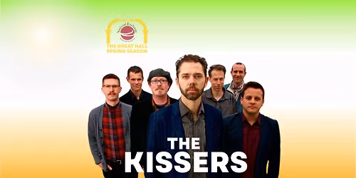 \ud83c\udf40 The Kissers Live at THELMA | Great Hall Concert Series