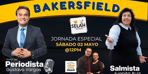 \u00a1GRAN EVENTO DE BENDICI\u00d3N EN BAKERSFIELD!