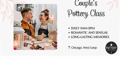 Love and Clay: Couple's Pottery Class - West Loop