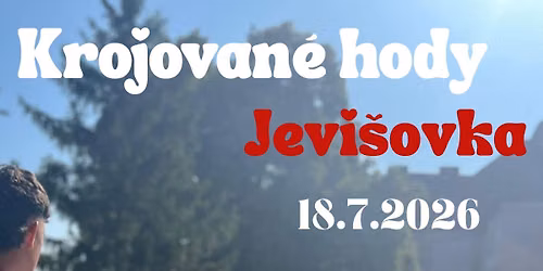 Krojovan\u00e9 hody Jevi\u0161ovka 2026