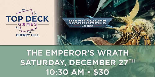 The Emperor\u2019s Wrath 40k Event