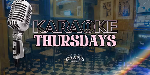 Karaoke Thursdays at The Grapes