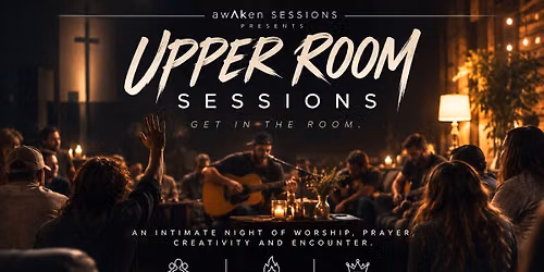 \ud83d\udd25 UPPER ROOM SESSIONS | SEPTEMBER 4