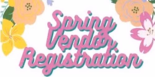 Spring Vendor Bazaar 