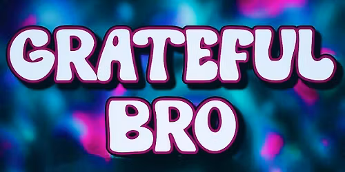 Thur. Mar. 19 @ Maureen's Jazz Cellar in Nyack Grateful BRO plays Dead Night