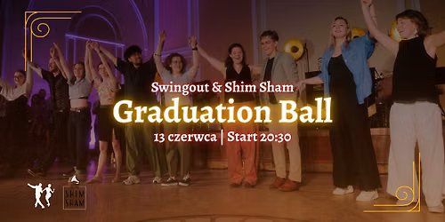 Graduation Ball | Wsp\u00f3lne zako\u0144czenie sezonu | ShimSham & Swingout