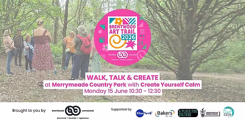 Brentwood Art Trail Walk, Talk & Create with Create Yourself Calm CIC