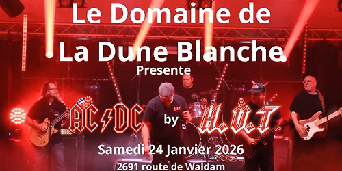 Repas Concert ACDC by HVT au Domaine de le Dune Blanche