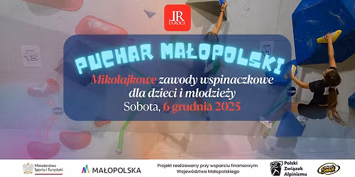 Puchar Ma\u0142opolski \u2013 Miko\u0142ajkowe zawody wspinaczkowe dla dzieci i m\u0142odzie\u017cy