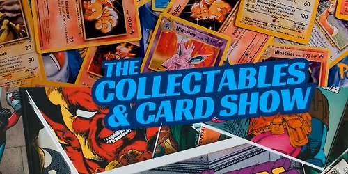 The Collectables and Card Show Newton Abbot