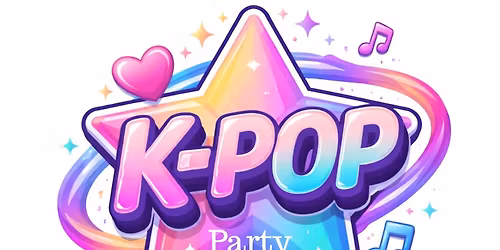 K-pop Party Tribute show - Corby