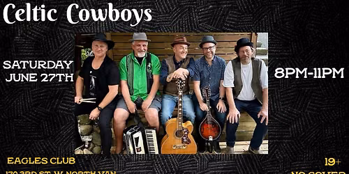 Celtic Cowboys @ The Eagles Club