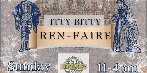  ITTY BITTY REN-FAIRE
