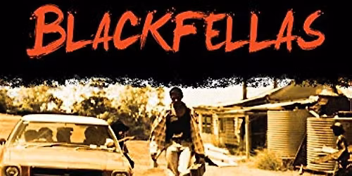 FREE Film Day | Blackfellas
