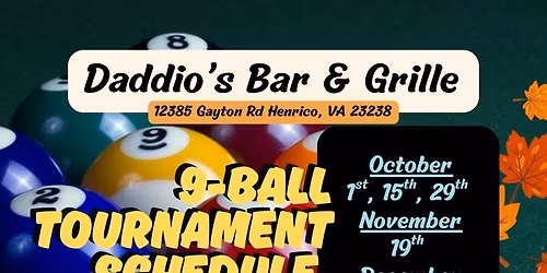 Daddio's 9-Ball Tournament!