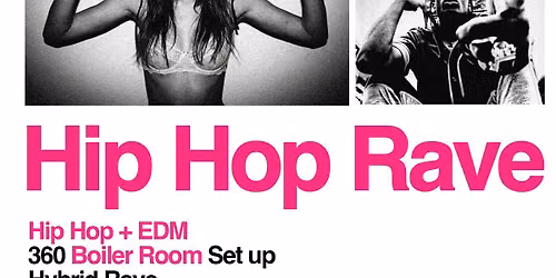 HIP HOP RAVE