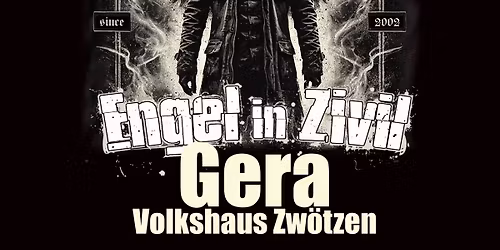 Engel in Zivil Live Gera Volkshaus Zw\u00f6tzen