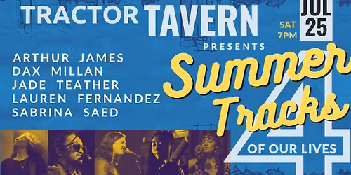 Summer Tracks of Our Lives 4 w\/ Arthur James, Dax Millan, Jade Tether, Lauren Fernandez, & Sabrina Saed