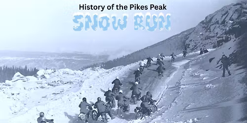 Second Showing - History of the Pikes Peak Snow Run: An Interview with Bill Brokaw