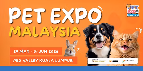Pet Expo Malaysia 2026 @ Mid Valley Exhibition Centre (MVEC), Kuala Lumpur