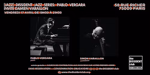 [JAZZ] Dissident Jazz Series: Pablo Vergara invite Damien Varaillon