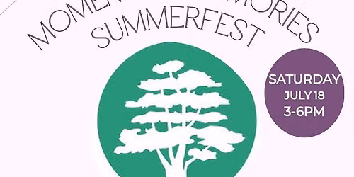 Moments & Memories Summerfest