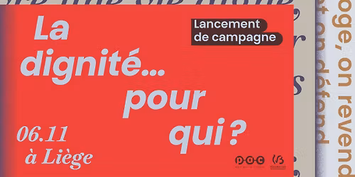 Lancement de campagne PAC - La dignit\u00e9...pour qui ? 