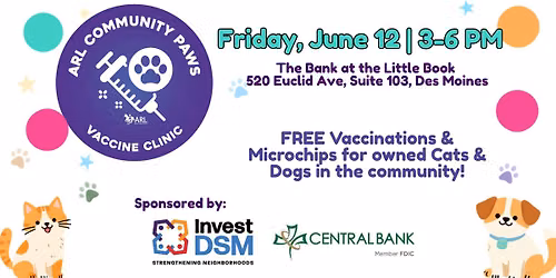 ARL Community Paws Vaccine Clinic \ud83d\udc3e