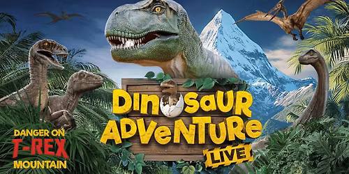 Dinosaur Adventure Live