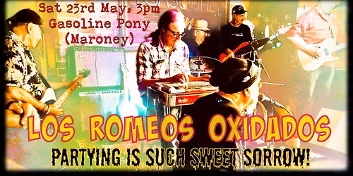 Los Romeos Oxidados in Partying Is Such Sweet Sorrow!