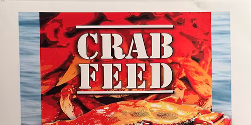 Crab Feed \ud83e\udd80 and Prime Rib Dinner \ud83c\udf56
