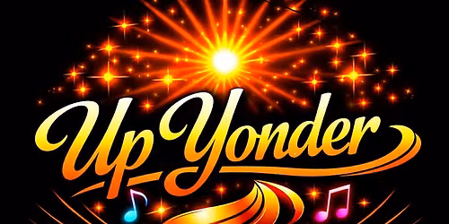 "Up Yonder" Music 4 The Soul