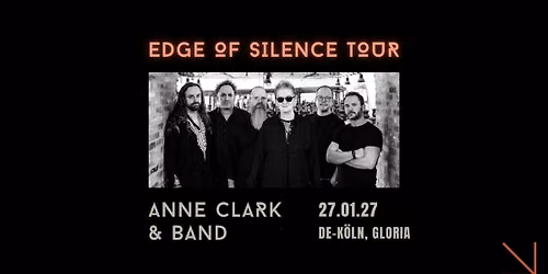 Anne Clark & Band - Edge Of Silence Tour 2027 - K\u00f6ln