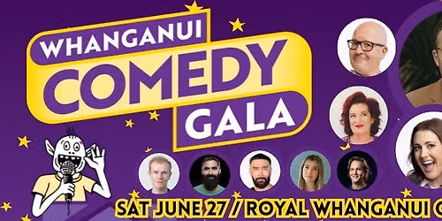 Whanganui Comedy Gala!