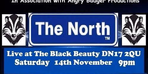 The North live at The Black Beauty
