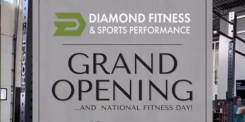 Grand Opening: Diamond Fitness & Sports Performance 