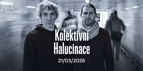 Kolektivn\u00ed Halucinace \u2022 Klub Stamina