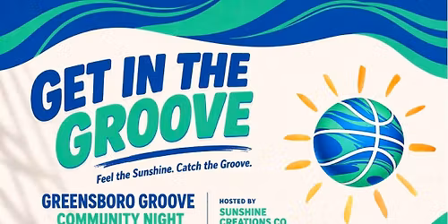 Greensboro Groove Community Night \ud83c\udfc0