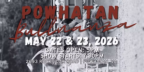 Powhatan Bullnanza - May 22nd & 23rd, 2026