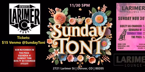 Sunday Toni Live @ Larimer Lounge