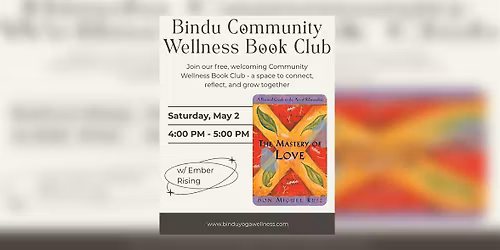 Bindu Community Wellness Book Club - The Mastery of Love by Miguel Ruiz